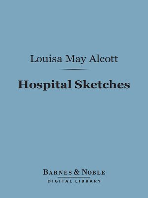 cover image of Hospital Sketches (Barnes & Noble Digital Library)